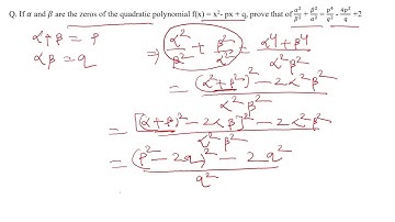 If 𝛼 and 𝛽 are the zeros of the polynomial f(x) = x2- px + q, prove that of 𝛼^2/𝛽^2  + 𝛽^2/𝛼^2