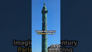 The Colonne Vendome in Paris