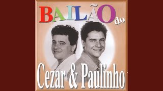 Video thumbnail of "Cezar & Paulinho - Faz de conta que eu sou ele"