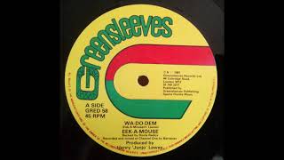 Eek A Mouse * Wa Do Dem