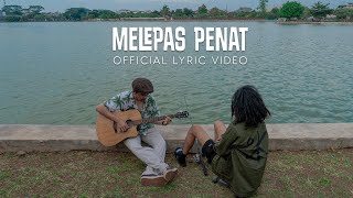 Palm Trees - Melepas Penat (Offcial Video Lyric)