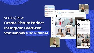 Create Picture Perfect Instagram Feed With Statusbrew Grid Planner