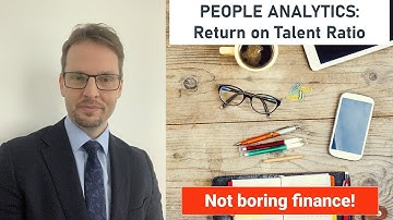 PEOPLE ANALYTICS: Return on Talent Ratio