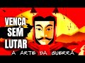 Arte da Guerra | 5 lições de Sun Tzu | Filosofia Oriental