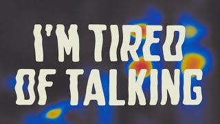 leon - tired of talking (slowed + reverb + lyrics)