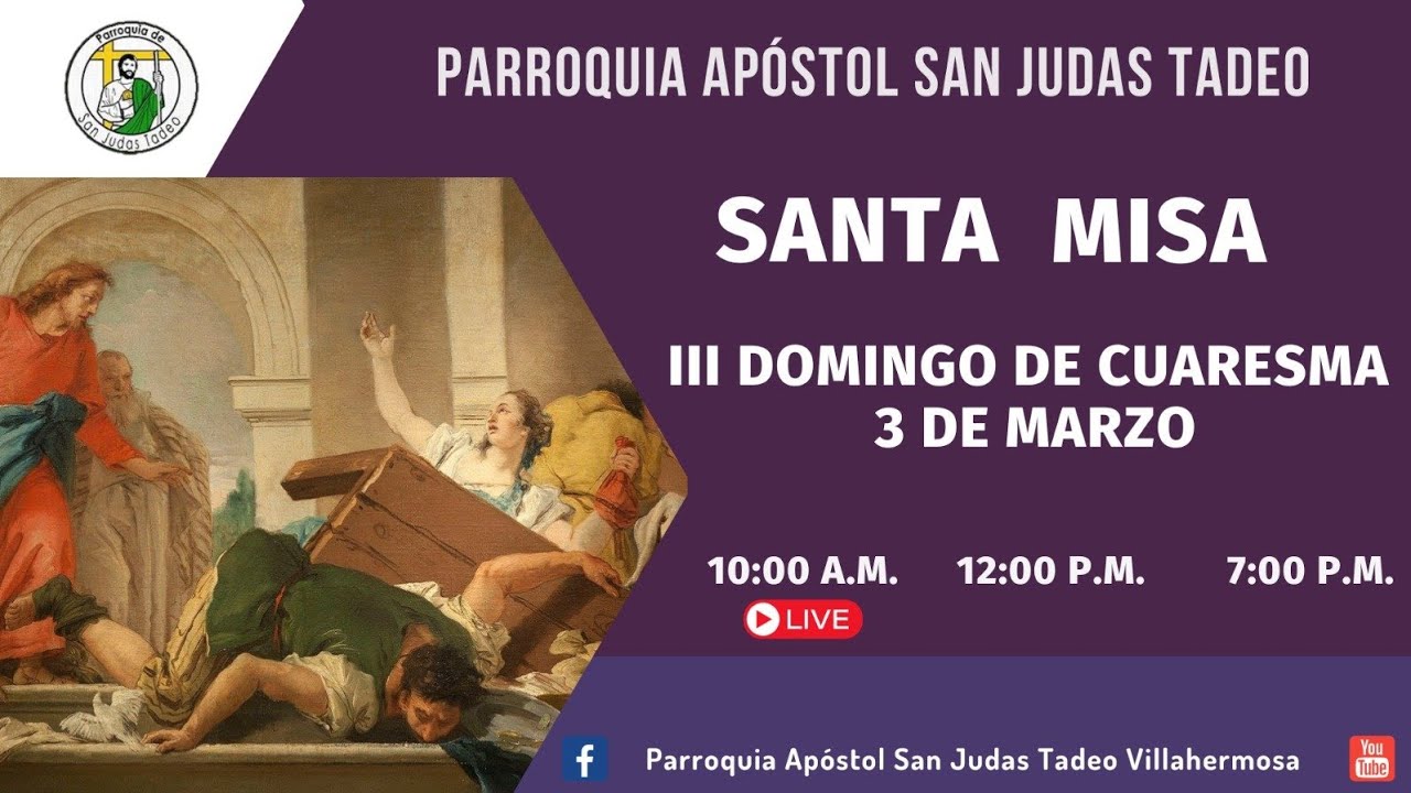 Santa misa (Domingo 3 de marzo de 2024) YouTube