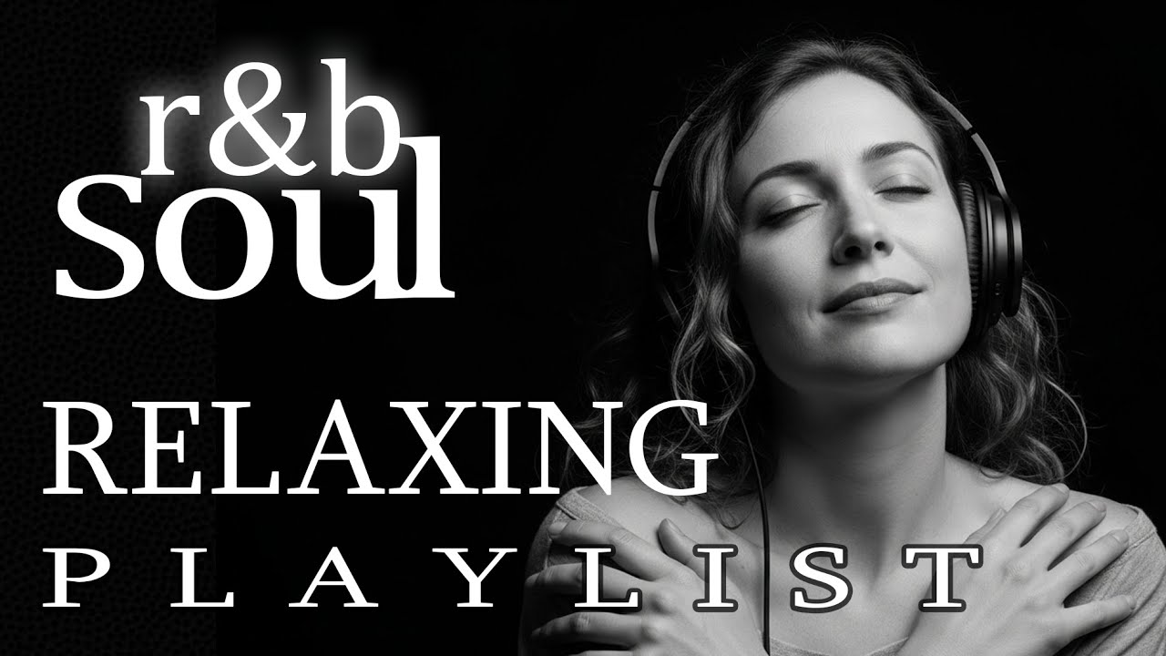 【R&B Soul】Romantic and Smooth R&B Soul Grooves – Relaxing Music for Intimate Moments