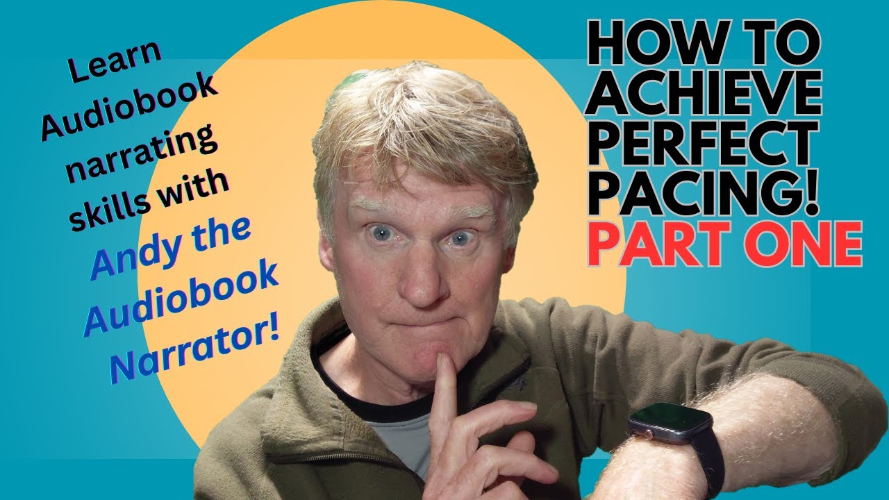 Simple Secrets to achieving PERFECT Audiobook Pacing (Part 1).