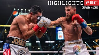 Crowley vs Lopez HIGHLIGHTS: April 16, 2022 | PBC on Showtime PPV