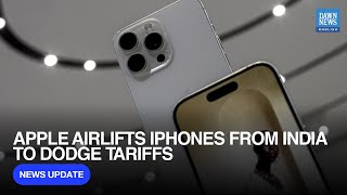 Apple airlifts 600 tons of iPhones from India ‘to beat’ Trump tariffs: report | Dawn News English
