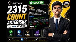 LeetCode 2315 | Count Asterisks 🔥 | Easy C++ Solution + Explanation