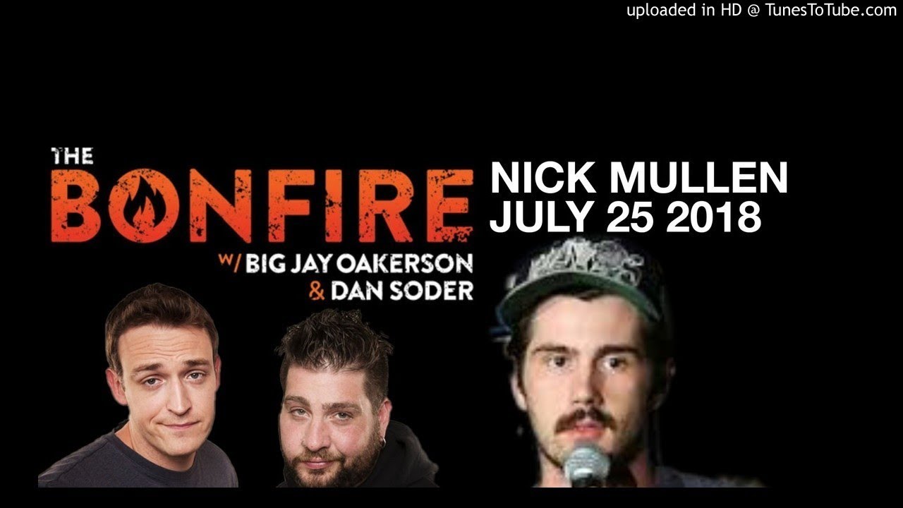 Nick Mullen on The Bonfire SXM (July 25th 2018)