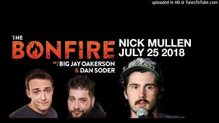 Nick Mullen On The Bonfire Sxm July 25Th 2018