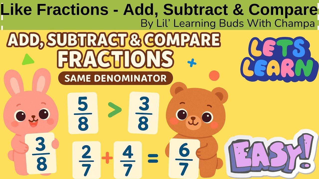 🏆LIKE Fractions - Addition, Subtraction & Comparison #elementarymath