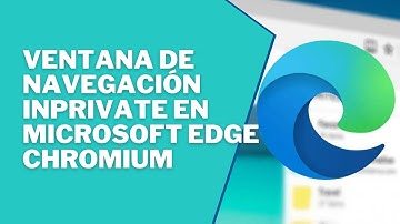 💥 Cómo se abre una ventana de incógnito | Nueva ventana de navegación InPrivate en Microsoft Edge 👈