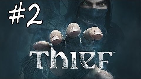Thief Chapter 1 Lockdown-Head to the Clock Tower Walkthrough part 2