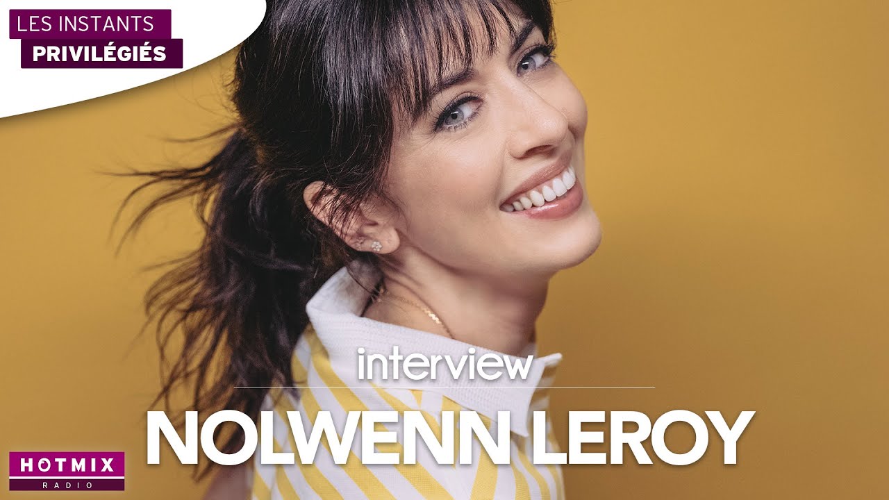 Nolwenn Leroy en interview sur Hotmix 