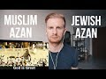 Muslim Azan v Jewish Azan | Difference between Muslim and Jewish Call To Prayer // REACTION