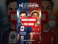 PSG vs Liverpool Tonight .#UCL #ChampionsLeague #PSG #Liverpool #PSGLiverpool #YouTubeShorts