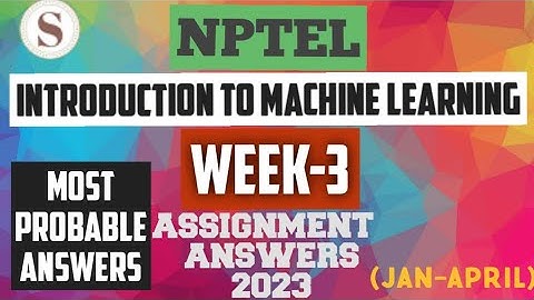 Introduction to Machine Learning || NPTEL week 3 answers 2023 #nptel #machinelearning #skumaredu