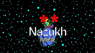 @HanitaBhambri - Nazukh (ANGSHU Remix) [Lyrics Video]