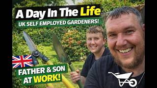 Behind the Scenes of a Gardening Business (UK Father & Son)