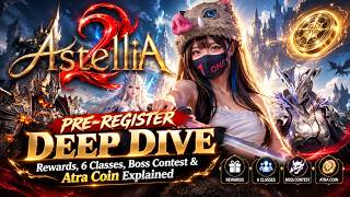 Astellia 2 Pre-Register Deep Dive | Rewards, 6 Classes, Boss Contest & Atra Coin Explained Astellia 2 Pre-Register Deep Dive | Rewards, 6 Classes, Boss Contest & Atra Coin Explained