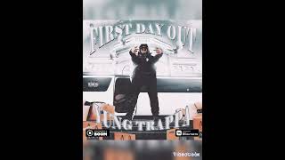 Instrumental Yung Trappa First Day Out