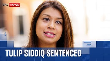 Labour MP Tulip Siddiq sentenced to two years in prison at corruption trial in Bangladesh