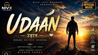 UDAAN ✨ | Official LoFi Song | Motivational Hindi Track | NivX LoFi Records  screenshot 3