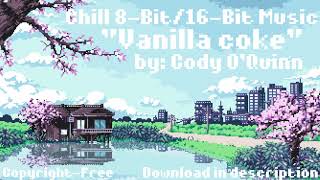 Chill Chiptune Music 🕹️ - Vanilla Cola”