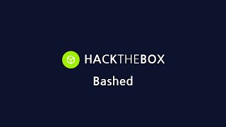 HackTheBox | Machines | Linux | Bashed