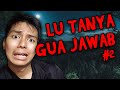 HAPUS CHANNEL YOUTUBE.. | Lu Tanya Gua Jawab #2