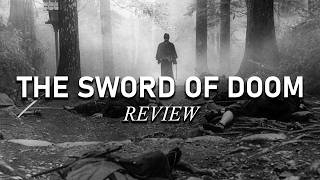 The Sword of Doom | Samurai Film Review