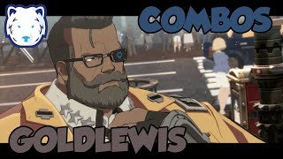GGST - Goldlewis Combos with inputs