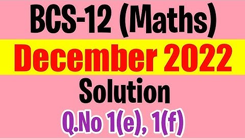 BCS012 - December 2022 Previous Year Solution | Q.no 1(e), (f) | bcs-12 Dec 2022 solved question