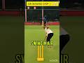 Air Swing Bowling 🏏 #cricket #bowling #shorts fast bowling #shortsfeed #sp￼orts #video￼
