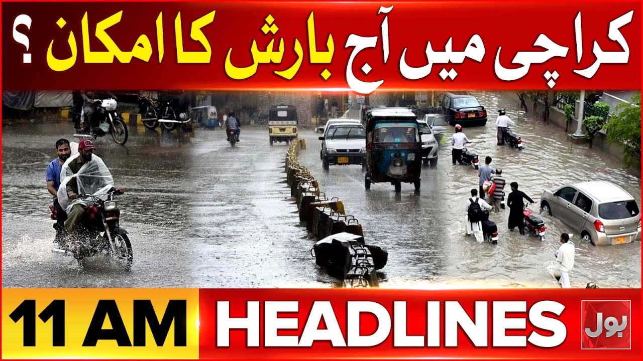 Karachi Heavy Rain Prediction From Today?| BOL News Headlines At 11 AM | National Dialogue Committee