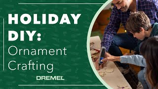 HOLIDAY DIY Ornament Crafting with Dremel Glue Pen