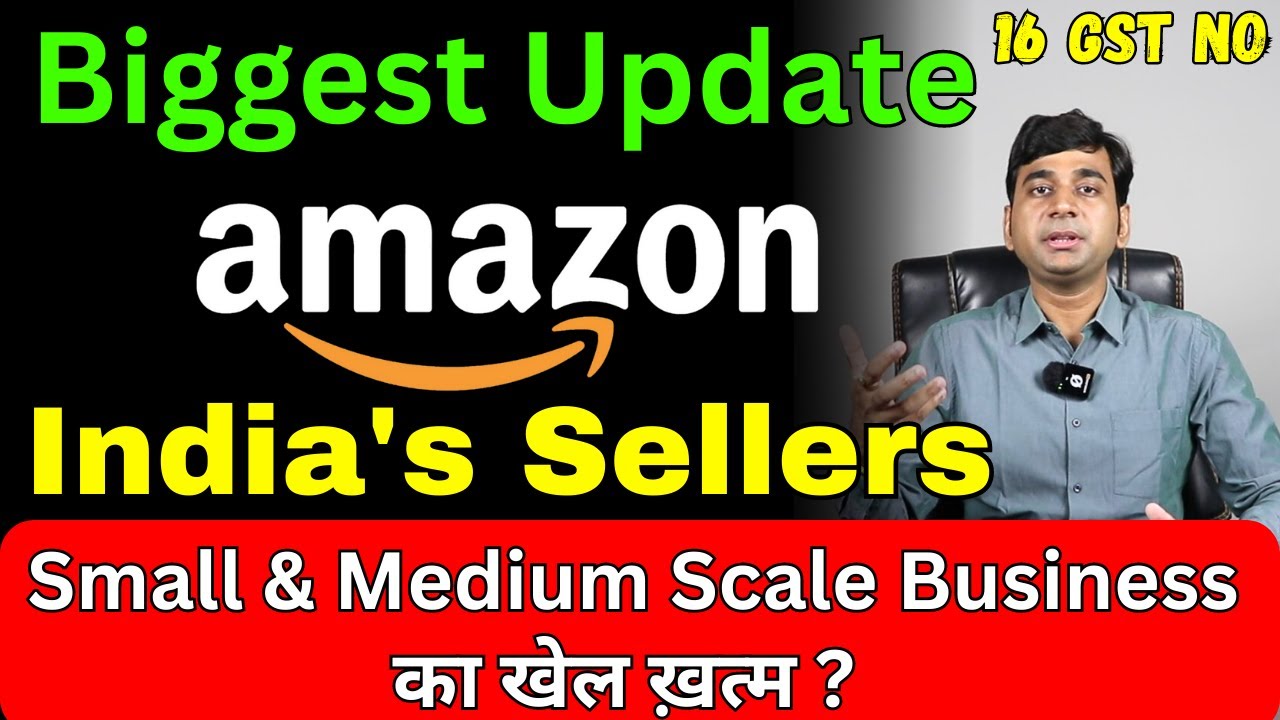 Biggest Policy Update for Online Sellers Selling on Amazon India may Impact Their Ecommerce Business