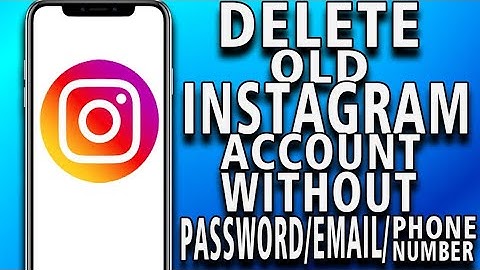 How to Delete Old Instagram Account Without Password, Email and Phone Number (easy)