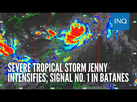 Severe Tropical Storm Jenny intensifies; Signal No. 1 in Batanes