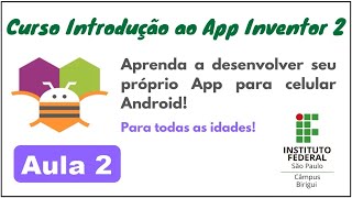 Curso de App Inventor - IFSP/Birigui - Aula 02 screenshot 1