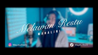 MELAWAN RESTU - MAHALINI || COVER BY AYU ILMAYANASARI