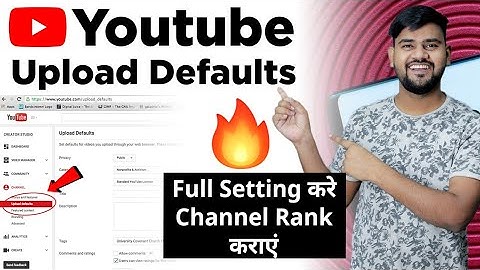 Youtube Upload Default Settings Hindi  |  Upload Defaults settings in new YouTube Studio 2021
