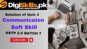 communication and soft skills quiz no 3 batch 7 solution | quiz no 3 communication and soft skills