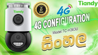 TIANDY TC-H363N 4G CAMERA CONFIG TIANDY TC-H363N 4G CAMERA CONFIG