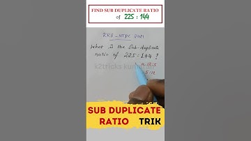 Find Sub Duplicate Ratio | Ratio and Proportion Questions | Ratio Sum #shorts #ratioandproportion