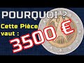 Pourquoi cette piece de 2 euro vaut 3500 euros verifiez bien votre portemonnaies numismatique euro