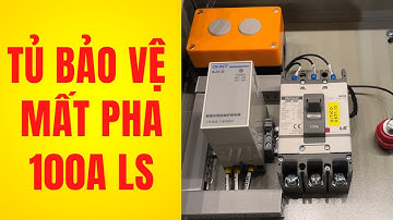 Tủ bảo vệ mất pha , lỗi , ngược pha 100A LS cho nhà xưởng và tổ động cơ - Tủ  Điện DITICO